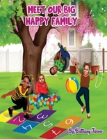 Meet Our Big Happy Family B0CKTZWHNX Book Cover