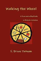 Walking the Wheel 0557798884 Book Cover