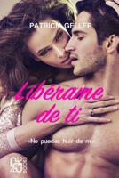 Libérame de ti 8409241692 Book Cover