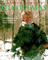 Martha Stewart's Christmas: Entertaining, Decorating and Giving 0517881020 Book Cover