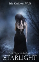 STARLIGHT: Dark Night of the Soul B089CFPJJ5 Book Cover