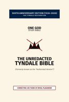The Unredacted Tyndale Bible, Vol. IV-A, One Mediator (Matthew-John): (Formerly known as the “Authorized Version” / King James Version) 1971691038 Book Cover