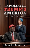 An Apology from Trump's America 1783243678 Book Cover
