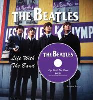 Beatles Life with the Band 0785831304 Book Cover