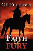 Faith & Fury 1450536654 Book Cover