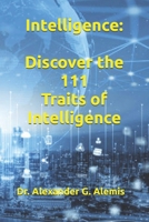Intelligence: Discover the 111 Traits of Intelligence B0DQ1T9HWC Book Cover