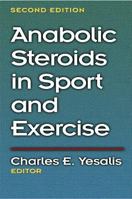 Anabolic Steroids in Sport and Exercise 0880117869 Book Cover