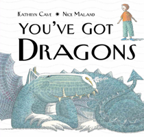 You've Got Dragons 156145284X Book Cover