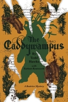The Caddywampus: An Encounter with a Demon Bear and Its Consequent Chaos and Catastrophes 1736505939 Book Cover