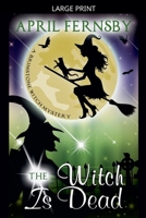The Witch Is Dead 1983927694 Book Cover
