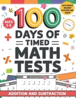 100 Days of Timed Math Tests: Addition and Subtraction for 2nd Grade with Bonus Reward Coupons and Jokes B0DMLZB8N9 Book Cover