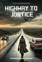Highway to Justice B0DX52BZ7F Book Cover