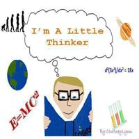 I'm A Little Thinker 1492878960 Book Cover