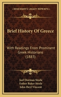 Brief History Of Greece: With Readings From Prominent Greek Historians 9353802903 Book Cover