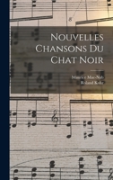 Nouvelles chansons du chat noir 1018149368 Book Cover