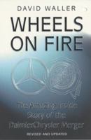 Wheels on Fire 0340770368 Book Cover