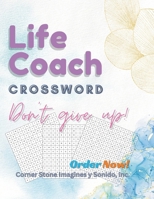 Life coach crossword: Don’t give up! B0CTTP3LDX Book Cover