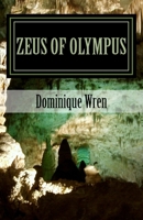 Zeus of Olympus 1500718319 Book Cover