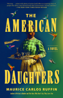 The American Daughters: A Novel 0593729412 Book Cover