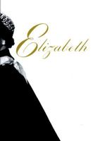 Elizabeth: a biography of Her Majesty the Queen
