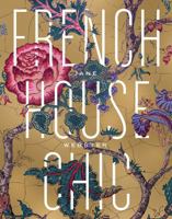 French House Chic 0500500967 Book Cover