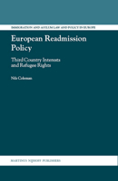 European Readmission Policy: Third Country Interests and Refugee Rights 9004165541 Book Cover
