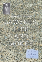 Lawyers, Lies and Money B0CRS2THQ4 Book Cover