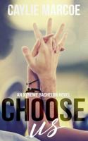 Choose Us 1497322081 Book Cover