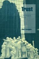 Trust: A Sociological Theory (Cambridge Cultural Social Studies) 0521598508 Book Cover