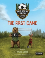 The Great Forest League: The First Game 9198947419 Book Cover