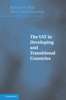 The Vat in Developing and Transitional Countries 1107401445 Book Cover