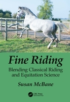 Fine Riding: Blending Classical Riding and Equitation Science 0367638940 Book Cover