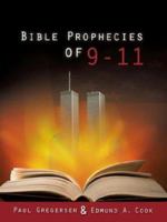 Bible Prophecies of 9-11 1604770295 Book Cover