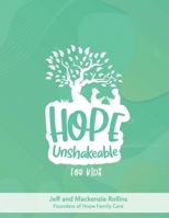 Hope Unshakeable For Kids 1098391667 Book Cover