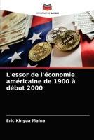 L'essor de l'économie américaine de 1900 à début 2000 6203524042 Book Cover