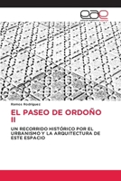 El Paseo de Ordoño II (Spanish Edition) 6139441161 Book Cover