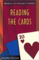 Reading The Cards (Test Your Bridge Technique) 1894154819 Book Cover