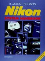 Nikon System Handbook 1883403324 Book Cover