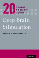 20 Things to Know about Deep Brain Stimulation 0199338825 Book Cover