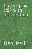 Clean up as HSP with dissociation 1074464494 Book Cover