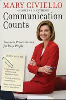 Communication Counts: Business Presentations for Busy People 0470178949 Book Cover