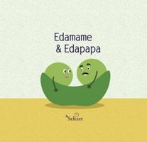 Edamame and Edapapa 061588928X Book Cover