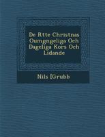 de R Tte Christnas Oumg Ngeliga Och Dageliga Kors Och Lidande 1249937302 Book Cover