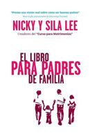 The Parenting Book Spanish Edition 1938328388 Book Cover