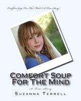 Comfort Soup For The Mind 0983883920 Book Cover