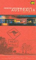 Concise Motoring Atlas of Australia 0731913124 Book Cover