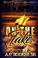 On the Take 1727243846 Book Cover