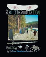 World of Zaylyn #1: Quest for the Sword of Anthrowst 1412054222 Book Cover