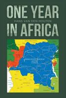 ONE YEAR IN AFRICA 1640456740 Book Cover