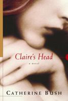 Claire's Head 0771017529 Book Cover